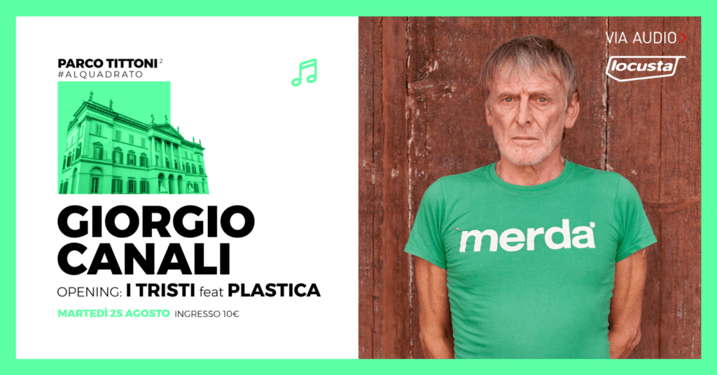 Parco Tittoni - Giorgio Canali + I Tristi feat. Plastica
