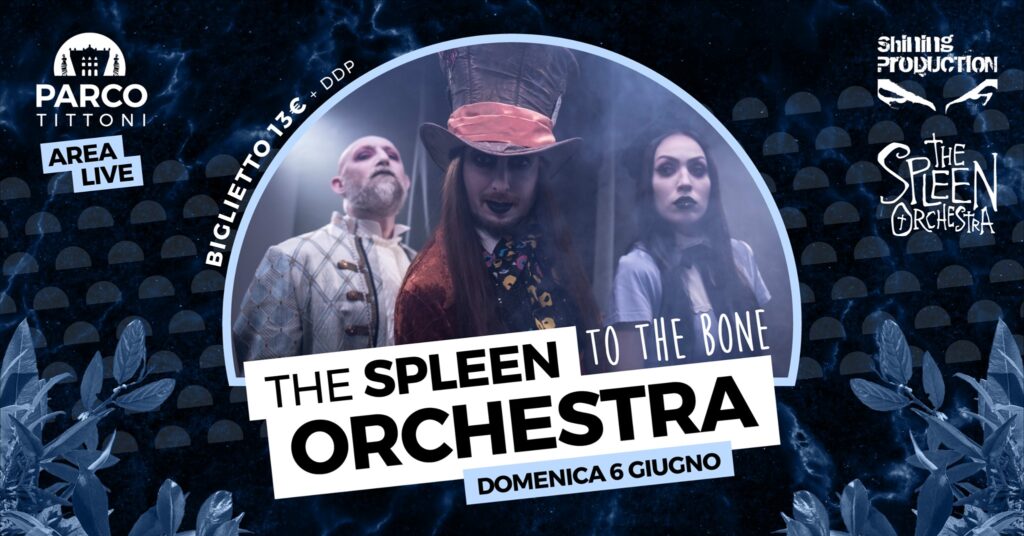 THE SPLEEN ORCHESTRA To The Bone ☠ in versione scheletrica